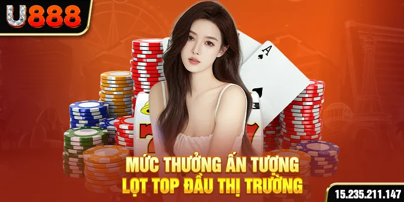 Mức thưởng ấn tượng lọt top đầu thị trường